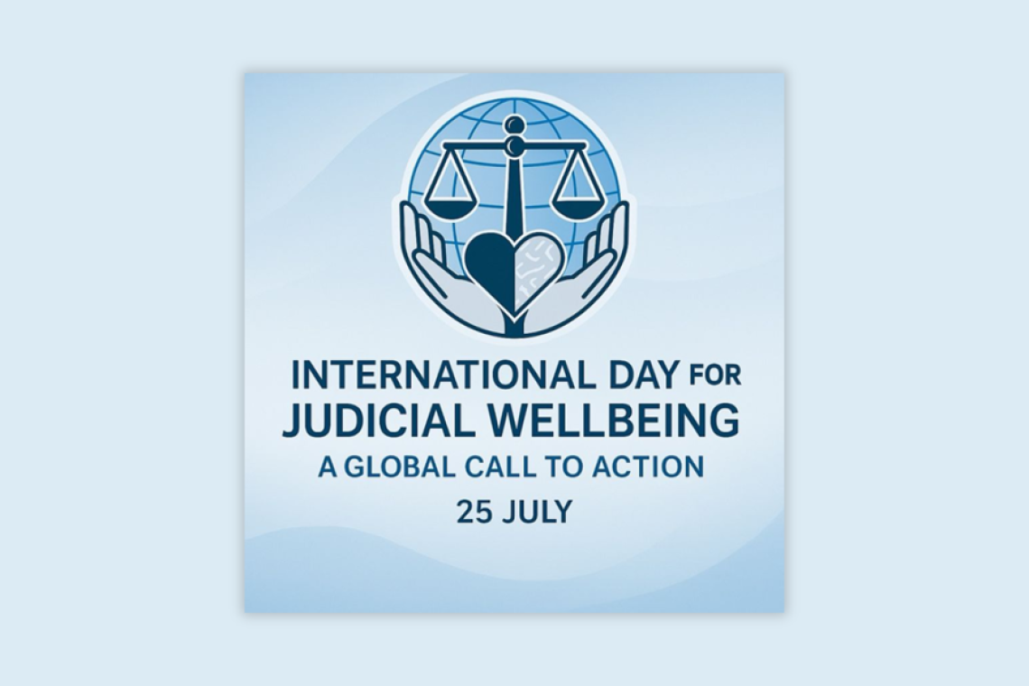 Július 25. A Bírói Jóllét Nemzetközi Napja